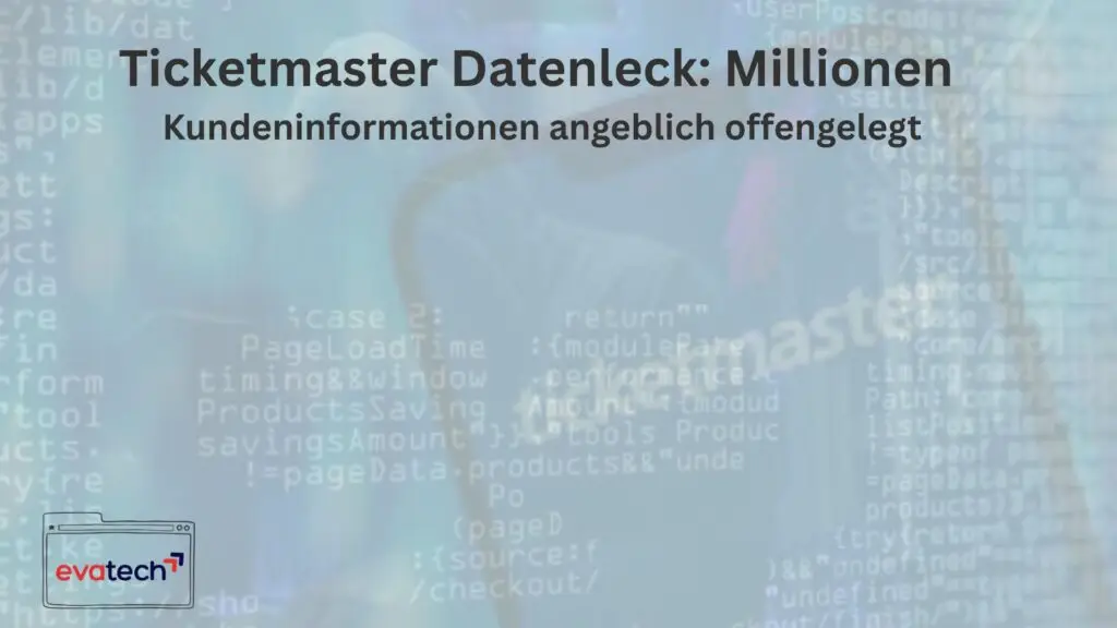 Ticketmaster Datenleck