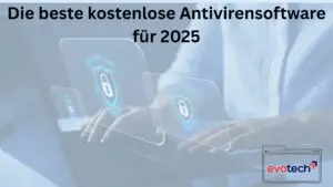 Die beste kostenlose Antivirensoftware für 2025