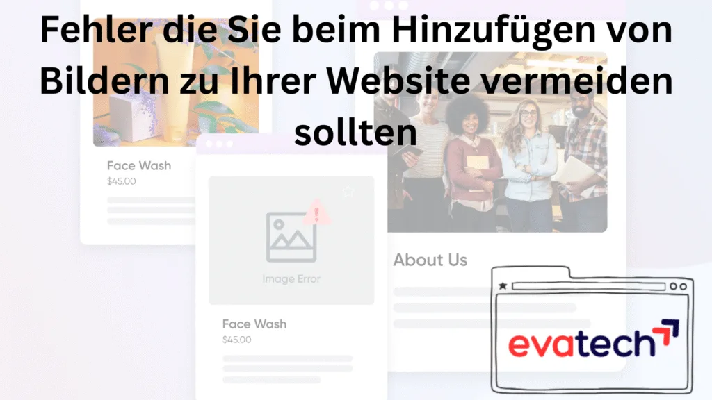 Fehler die Sie beim Hinzufügen von Bildern zu Ihrer Website vermeiden sollten