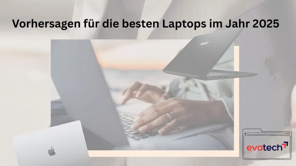 Vorhersagen für die besten neue laptops 2025
