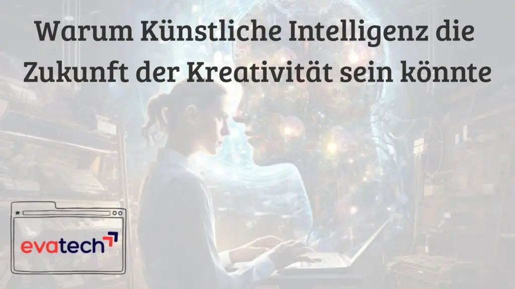 Warum Künstliche Intelligenz